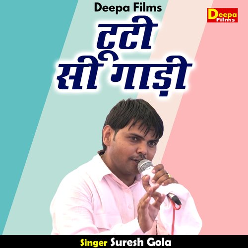 Tooti si gadi (Hindi)