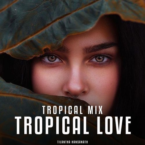 Tropical love