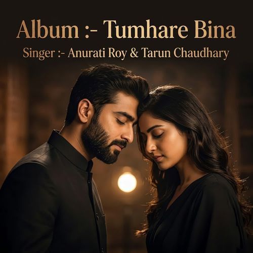 Tumhare Bina