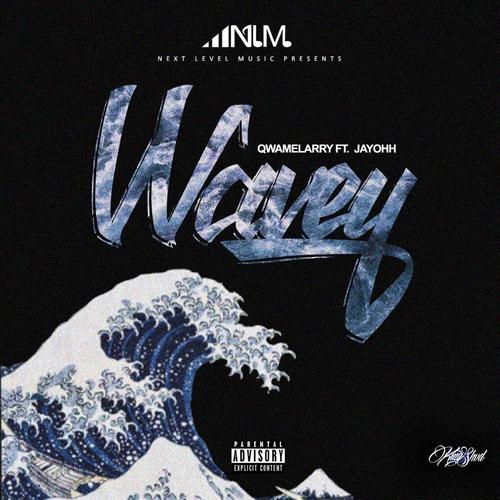 Wavey (feat. Jayohh)