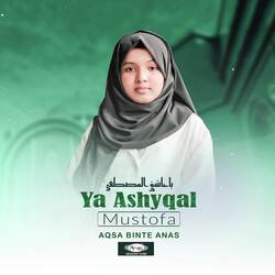 Ya Ashyqal Mustafa-SVBGdCVYBmc