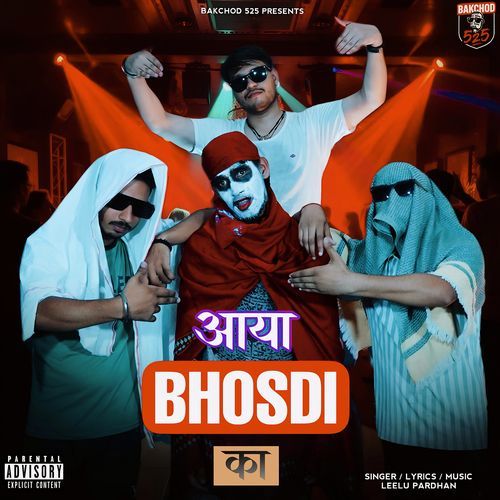 Aaya Bhosdi Ka