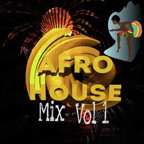 Afrohouse Mix Vol. 1_poster_image