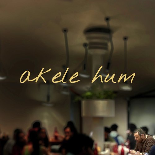 Akele Hum