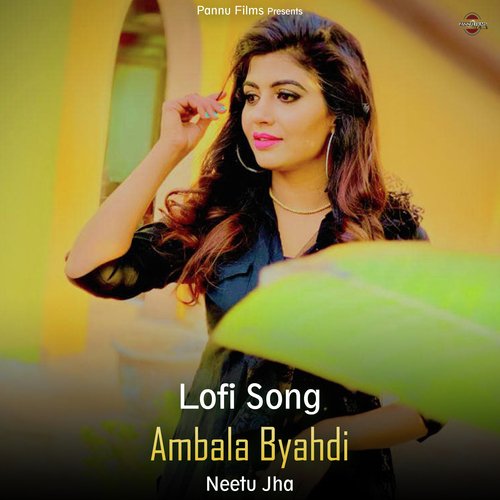 Ambala Byahdi - Lofi Song