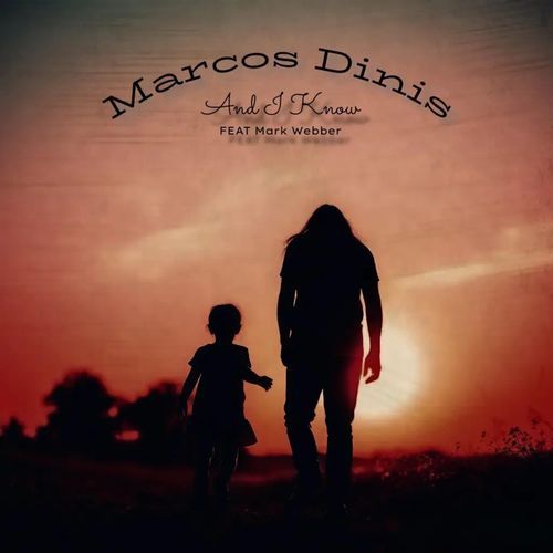 And I Know (feat. Mark Webber)