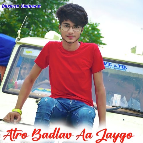 Atro Badlav Aa Jaygo
