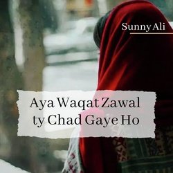 Aya Waqat Zawal ty Chad Gaye Ho-R1w9ATZRBGI