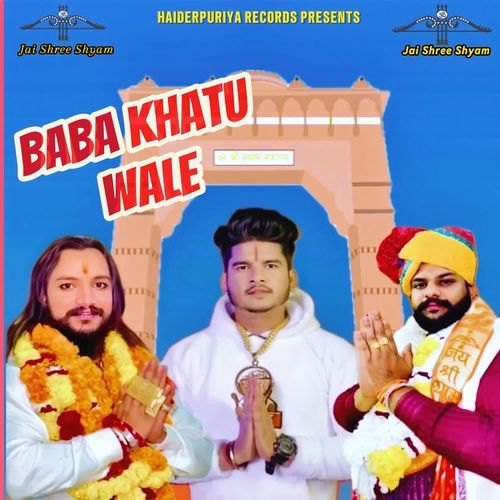 Baba Khatu Wale