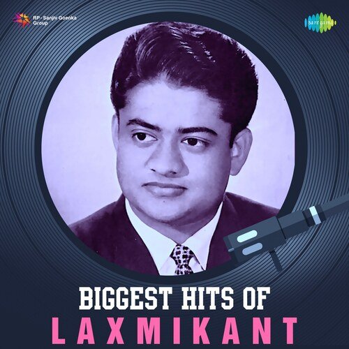 Biggest Hits Of Laxmikant