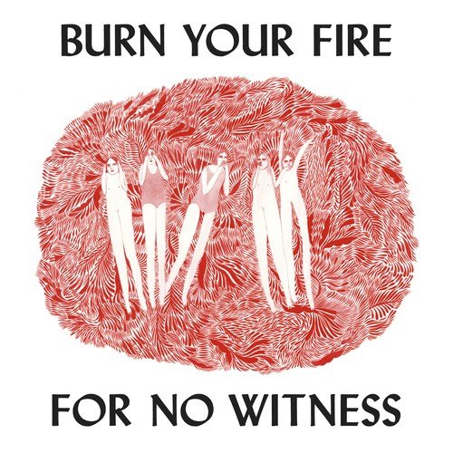 Burn Your Fire For No Witness (Deluxe Edition)_poster_image