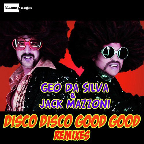 Disco Disco Good Good