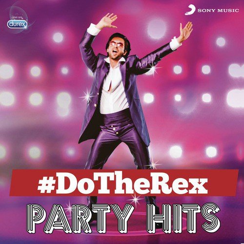 Do the Rex Party Hits