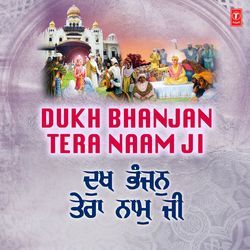 Dukh Bhanjan Tera Naam Ji (From &quot;Mann Toon Mat Maan Kareh&quot;)-OzkMBh50c2s