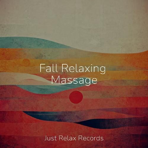 Fall Relaxing Massage