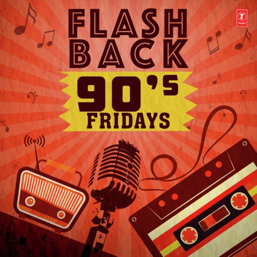 Flash Back 90'S Fridays