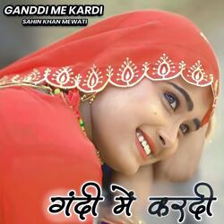 GANDDI ME KARDI-OR0BdzpmcVE