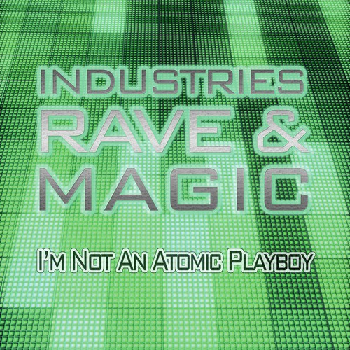 I Am Not An Atomic Playboy - EP