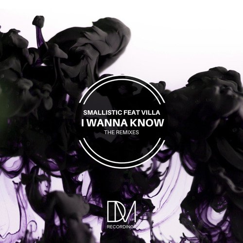 I Wanna Know (Remixes)