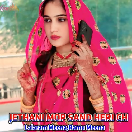 JETHANI MOP SAND HERI CH