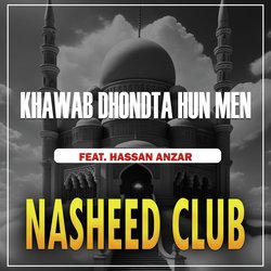 Khawab Dhondta Hun Men-XTIbAS1TAAs