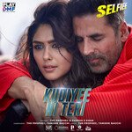 Kudiyee Ni Teri (From &quot;Selfiee&quot;)