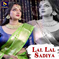 Lal Lal Sadiya-ERxdeSxefUo