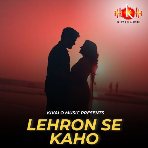 Lehron Se Kaho