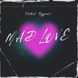 Mad Love-FFsHWB1DW1A