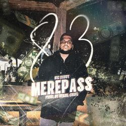 Mere Pass-OTc6VDVKXms