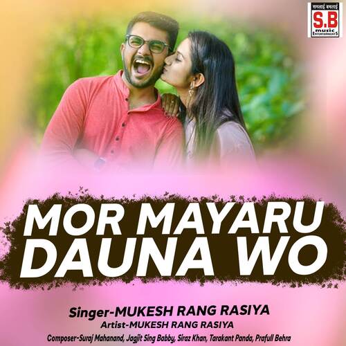 Mor Mayaru Dauna Wo