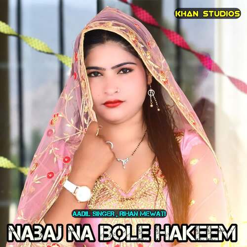 Nabaj Na Bole Hakeem