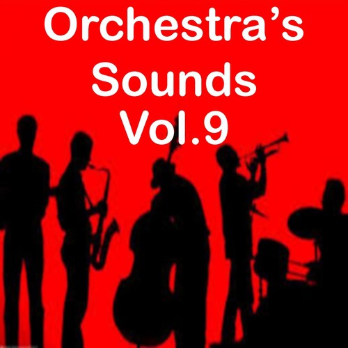Orchestra's Sounds, Vol. 9