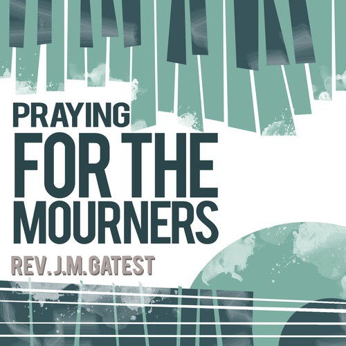 Praying for the Mourners