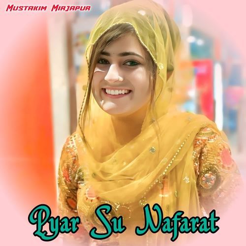 Pyar Su Nafarat