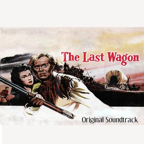 Red Rock Crossing Medley: Red Rock Crossing /The Massacre / Canyon of Death / The Last Wagon (From "The Last Wagon" Original Soundtrack)