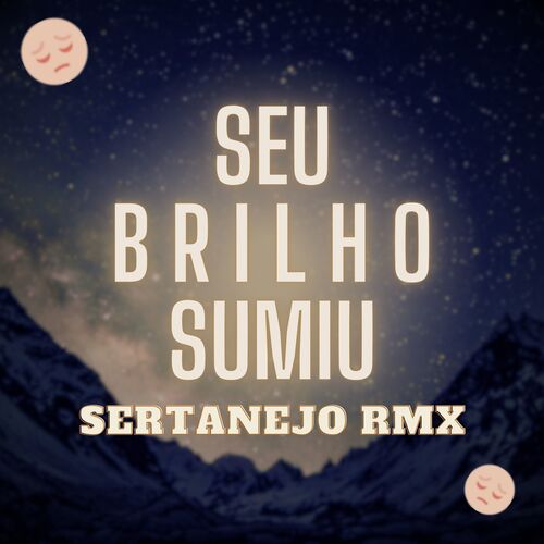 Seu Brilho Sumiu (Sertanejo Remix)