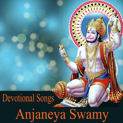 Sri Anjaneya Swamy Devotional Songs