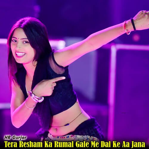 Tera Resham Ka Rumal Gale Me Dal Ke Aa Jana