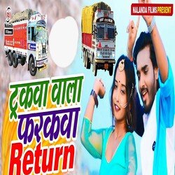 Truckwa Wala Farakwa Return-NQwlZkB1aGU