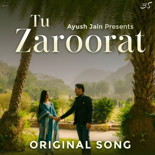 Tu Zaroorat