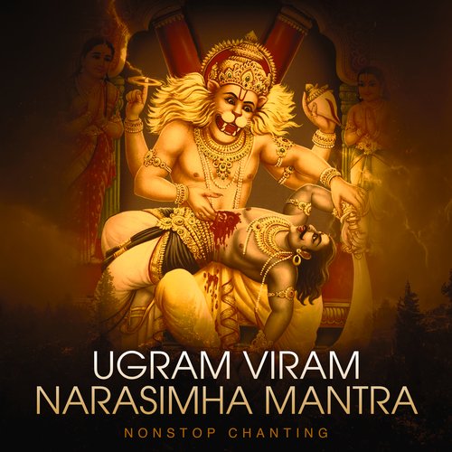 Ugram Viram - Narasimha Mantra (Non-Stop Chanting)