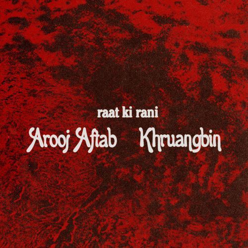 raat ki rani (Khruangbin Remix) cover art