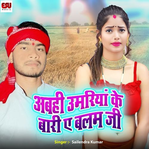 Abhi Umariya Ke Bari A Balam Jee