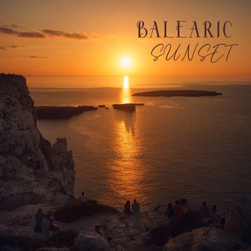 Balearic Sunset: Relaxing Summer Music Mix, Electro Party Vibe_poster_image