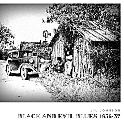 Black and Evil Blues 1936-37