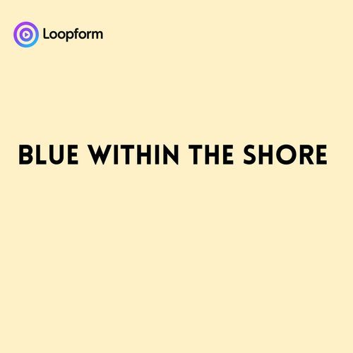 Blue within the Shore