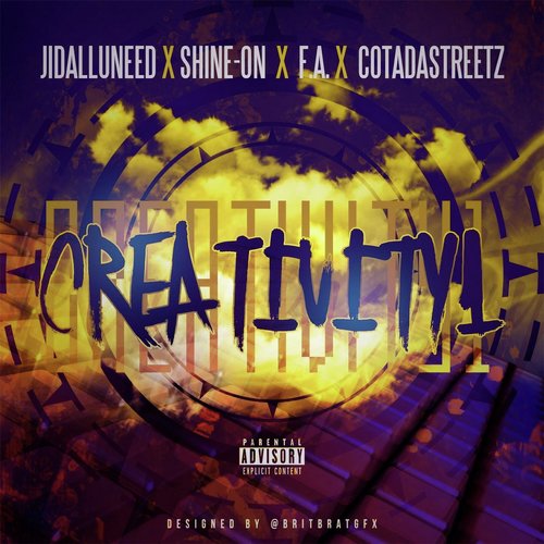 Creativity 1 (feat. Shine-On, F.A. & Cotadastreetz)