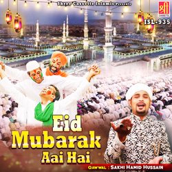 Eid Mubarak Aai Hai-HSUbQw1CckQ