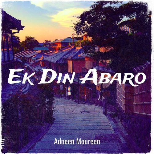 Ek Din Abaro
